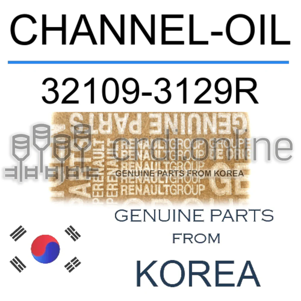 CHANNEL-OIL [ORIGINAL] 32109-3129R 321093129R 32109 3129R