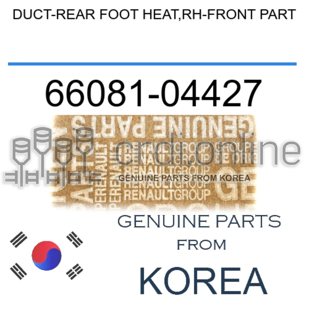 DUCT-REAR FOOT HEAT,RH-FRONT PART [ORIGINAL] 66081-04427 6608104427 66081 04427