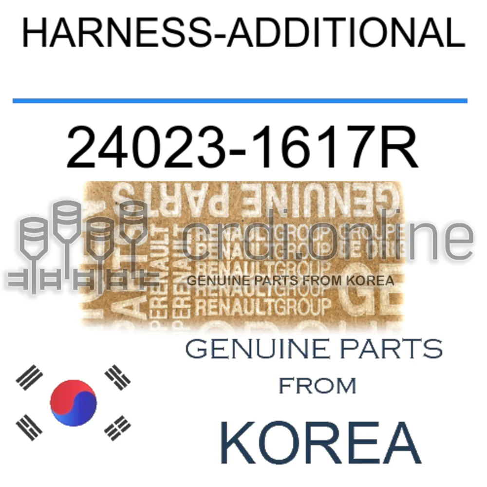 HARNESS-ADDITIONAL [ORIGINAL] 24023-1617R 240231617R 24023 1617R