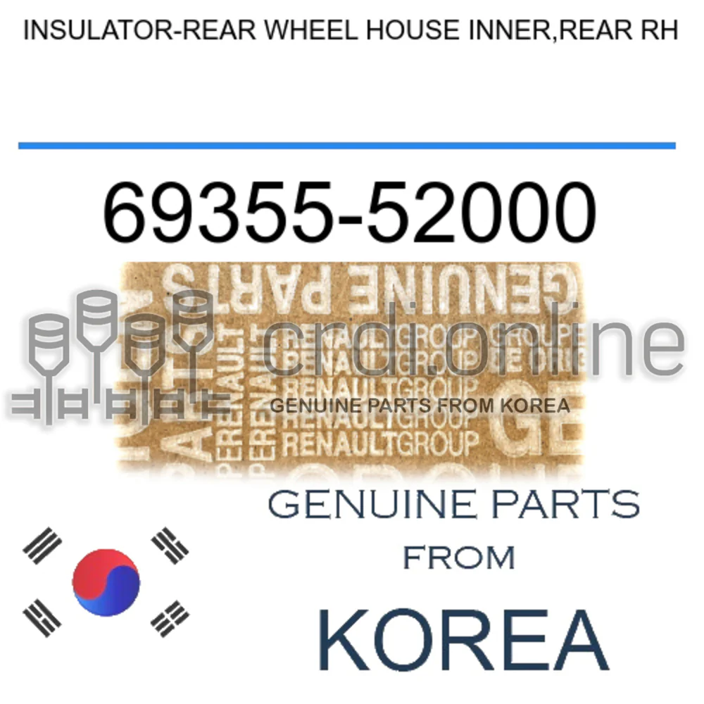 INSULATOR-REAR WHEEL HOUSE INNER,REAR RH [ORIGINAL] 69355-52000 6935552000 69355 52000
