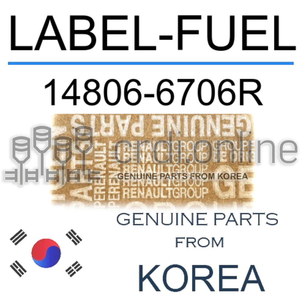 LABEL-FUEL [ORIGINAL] 14806-6706R 148066706R 14806 6706R