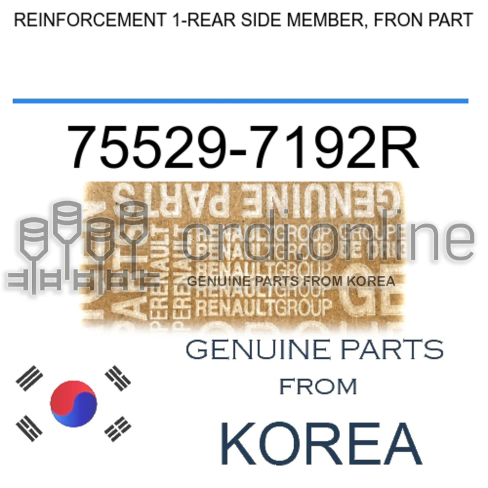 REINFORCEMENT 1-REAR SIDE MEMBER, FRON PART [ORIGINAL] 75529-7192R 755297192R 75529 7192R