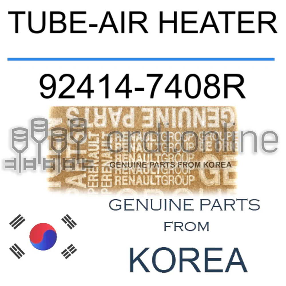 TUBE-AIR HEATER [ORIGINAL] 92414-7408R 924147408R 92414 7408R