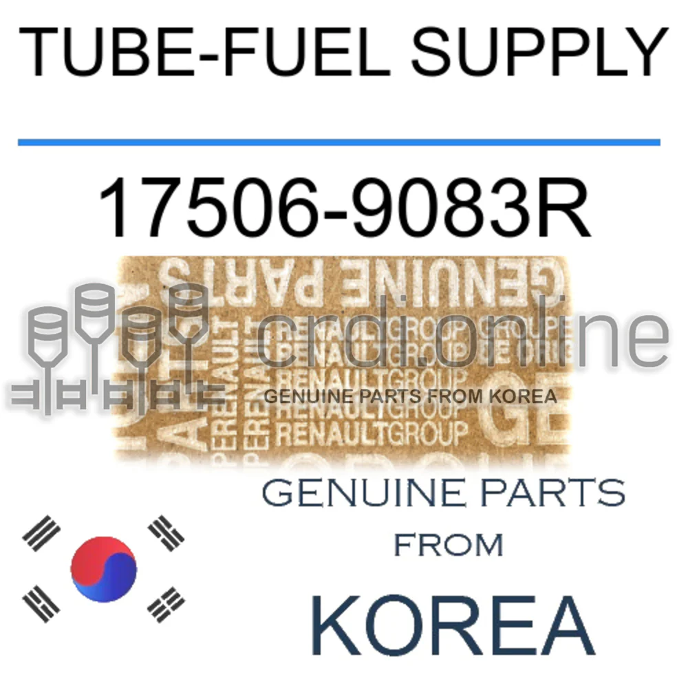 TUBE-FUEL SUPPLY [ORIGINAL] 17506-9083R 175069083R 17506 9083R